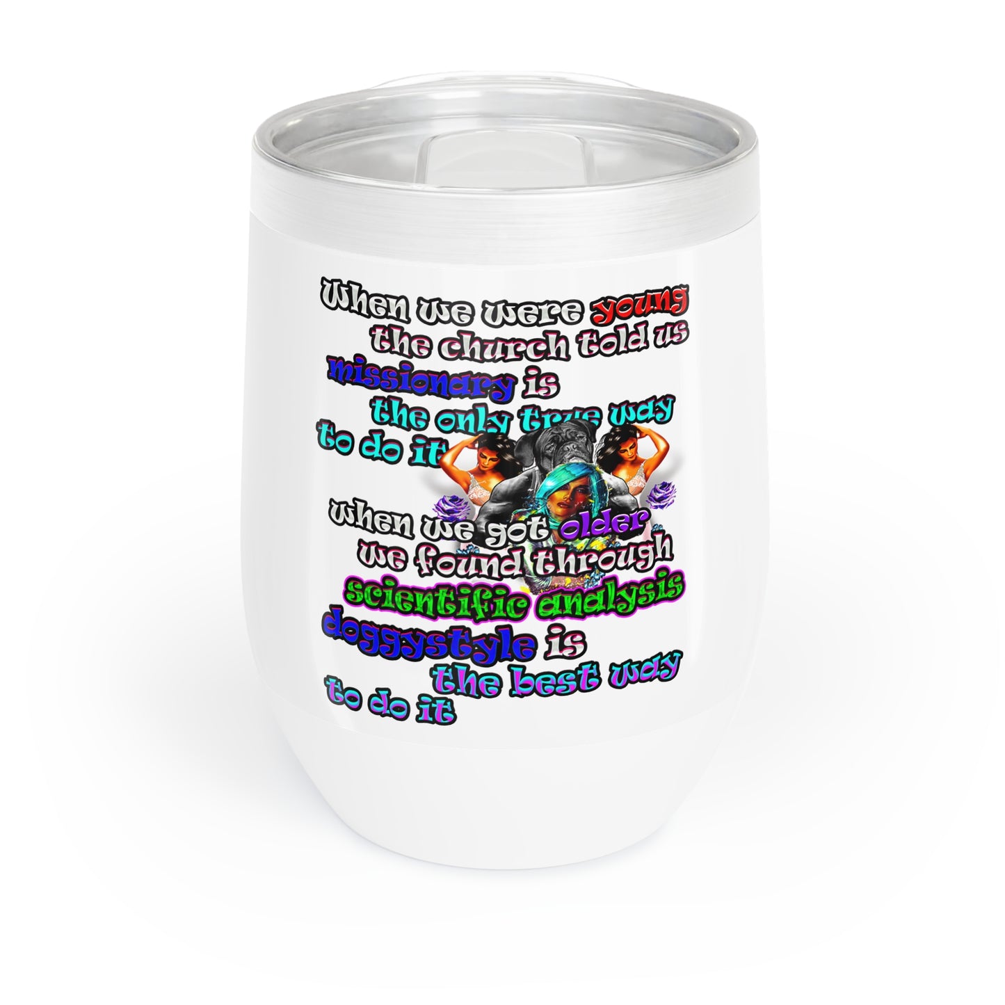 doggystyle - Chill Wine Tumbler (white)