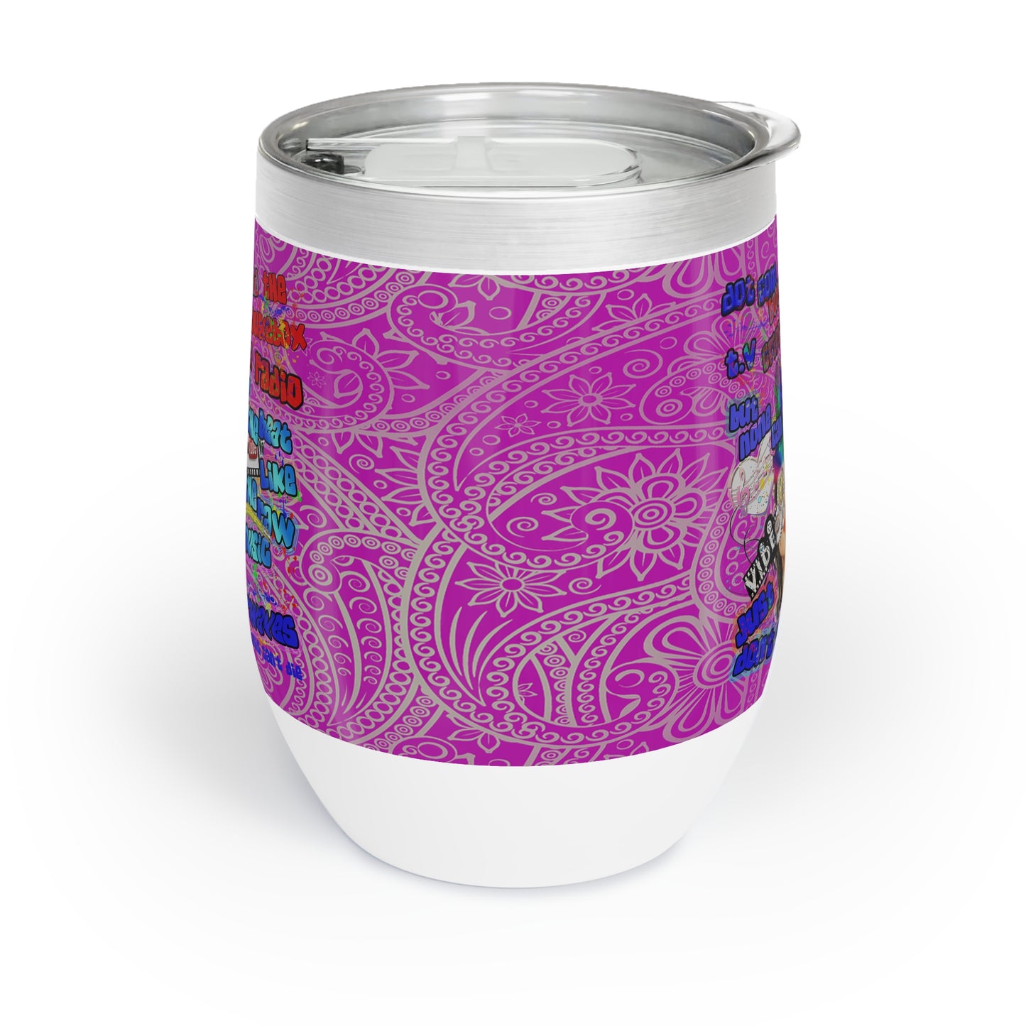 drop the beat - Chill Wine Tumbler  (pink swirl)