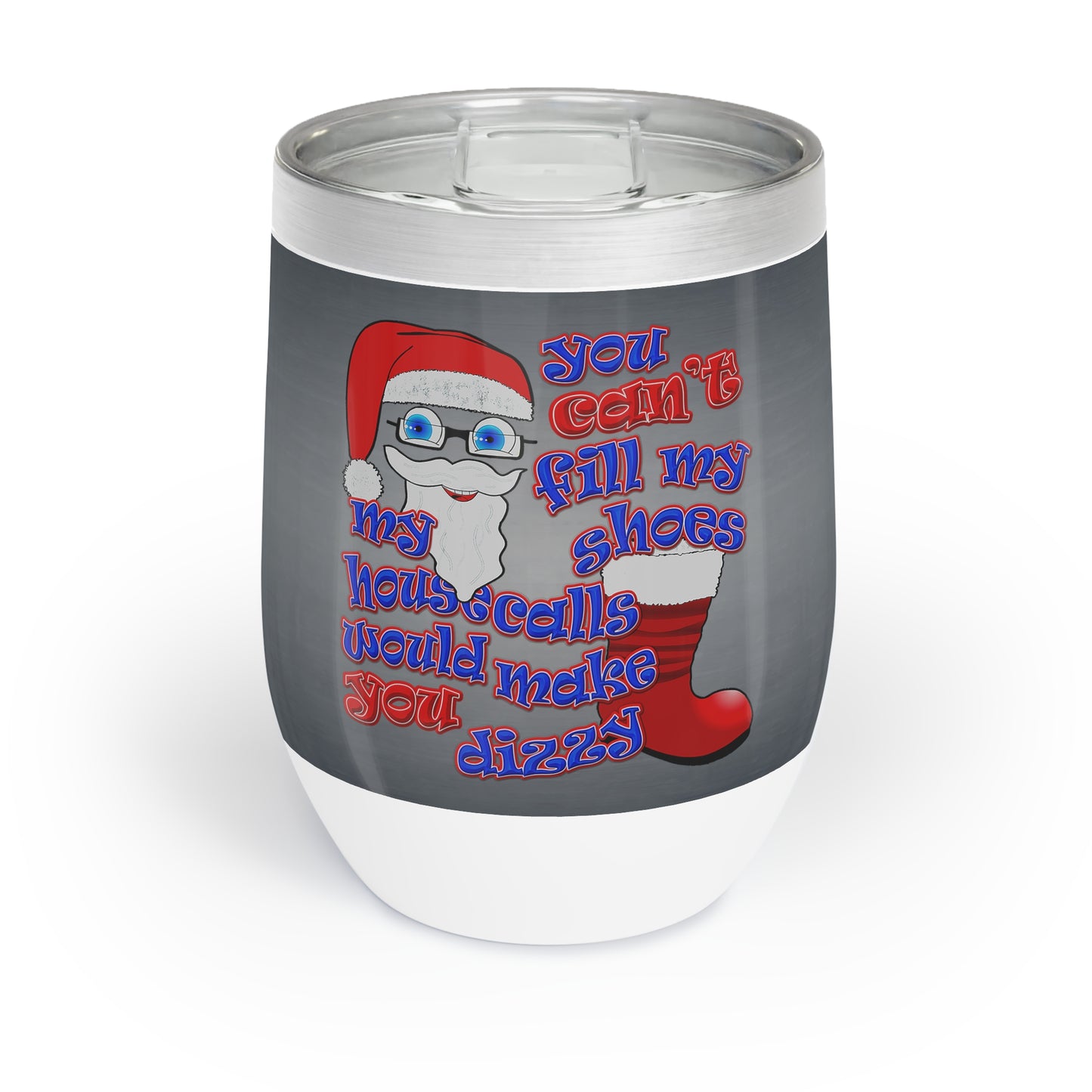 santa's shoes - Chill Wine Tumbler (grey-light grey)