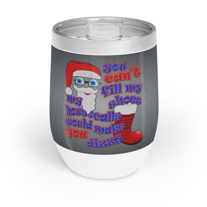 santa's shoes - Chill Wine Tumbler (grey-light grey)