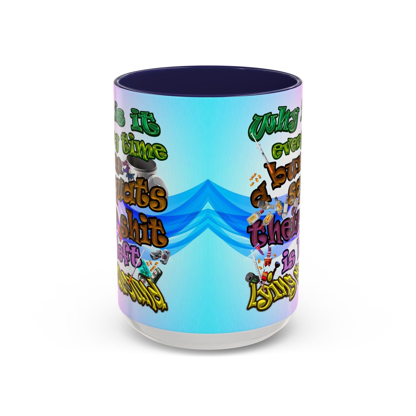 the bum's shit - Accent Mug (light blue-pink wave)