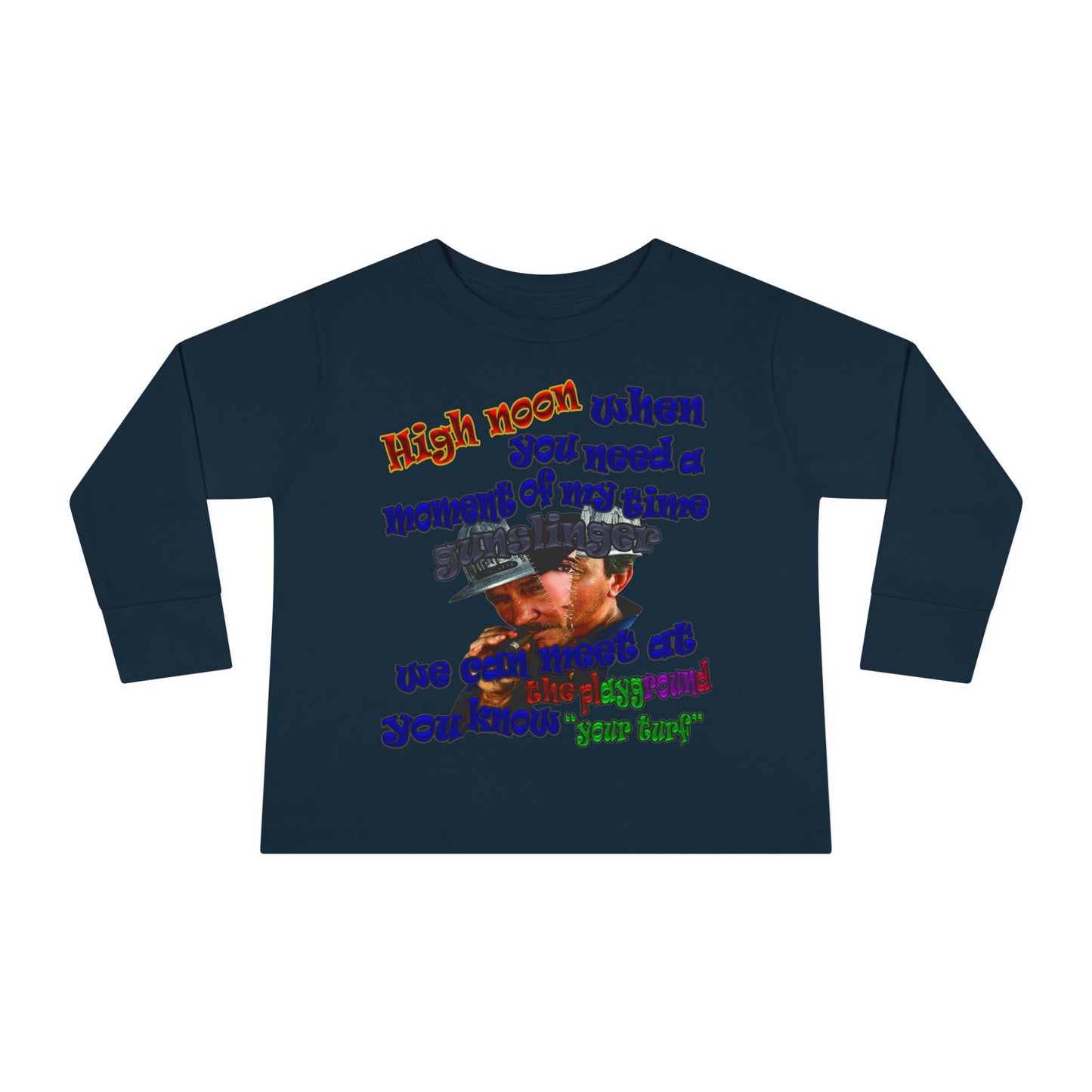 high noon - Toddler Long Sleeve Tee