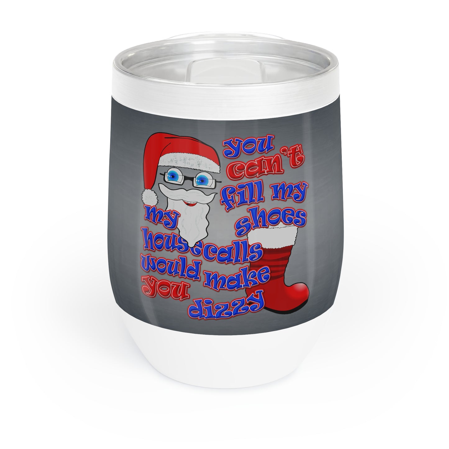 santa's shoes - Chill Wine Tumbler (grey-light grey)