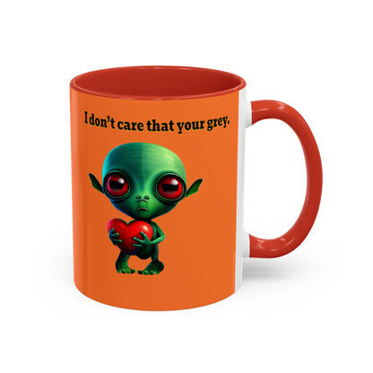 I don't care that your grey - Accent Mug (crusta)