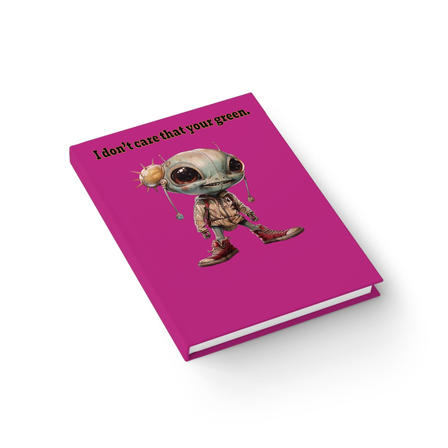 I don't care that your green - journal-blank (pink)