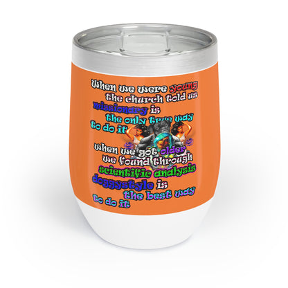 doggystyle - Chill Wine Tumbler (crusta)