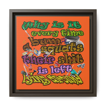the bum's shit - framed canvas art (orange)