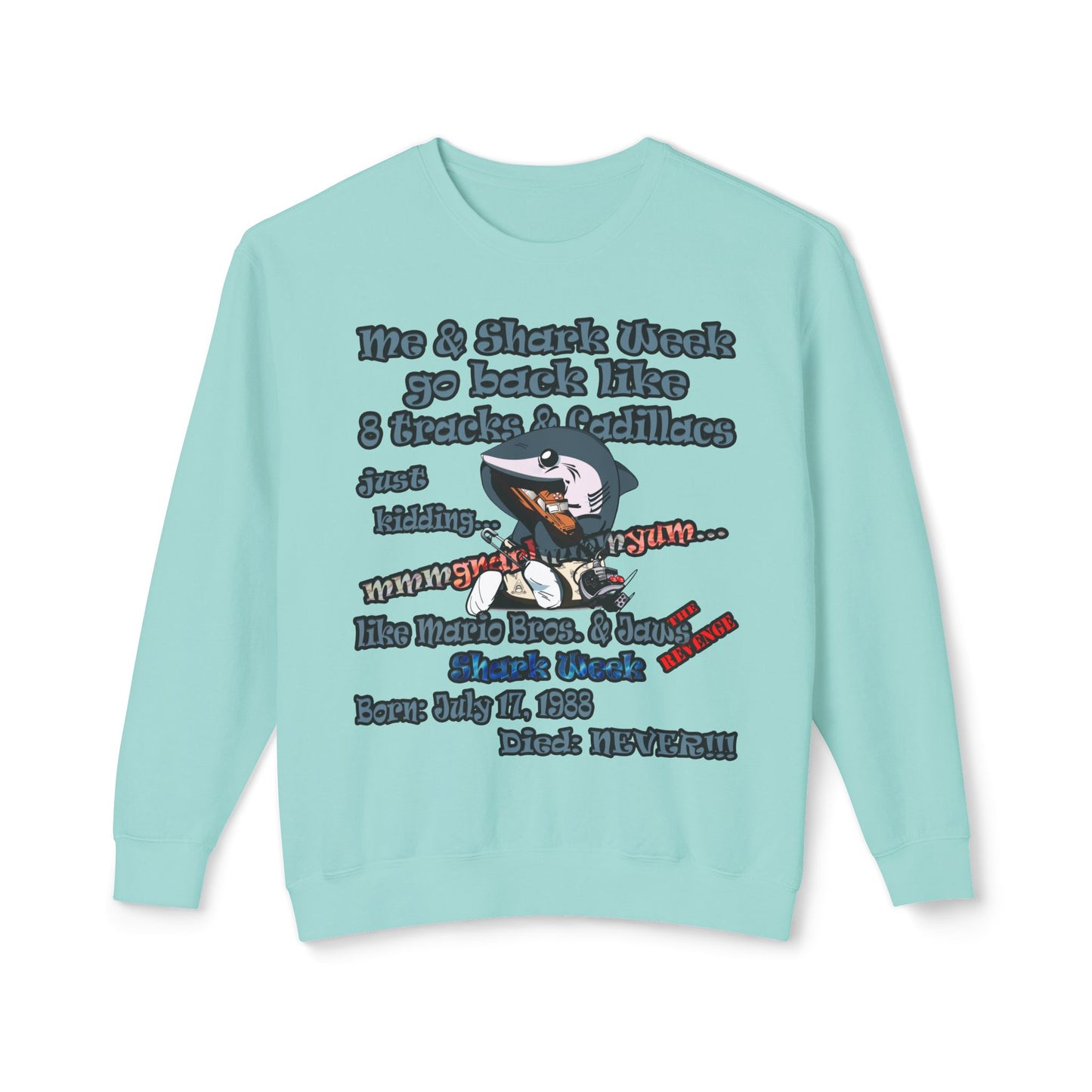 shark week - Unisex Lightweight Crewneck Sweatshirt