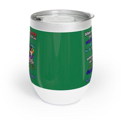 doggystyle - Chill Wine Tumbler (dark green)