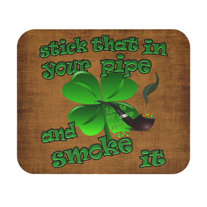 stick that in your pipe and smoke it - Mouse Pad (Rectangle) (brown papyrus)