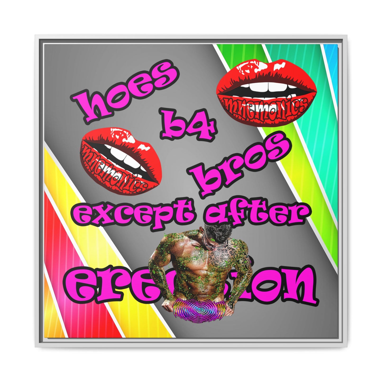 hoes b4 bros - framed canvas art (rainbow split)