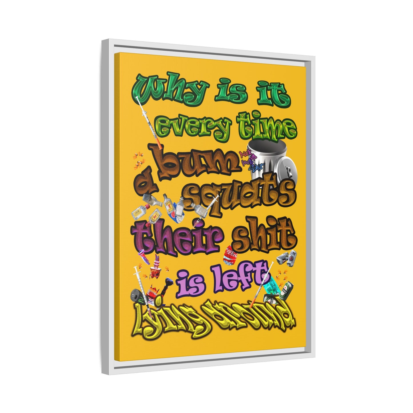 the bum's shit - framed canvas art (yellow)