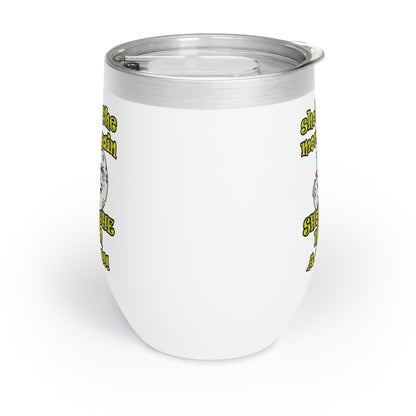 shoot the moon again - Chill Wine Tumbler