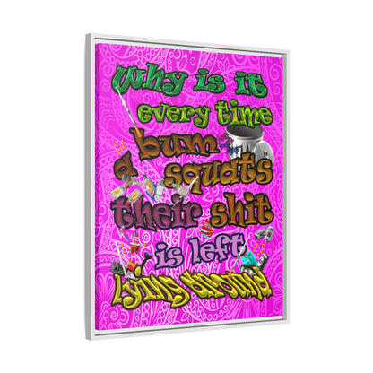 the bum's shit - framed canvas art (pink swirl)