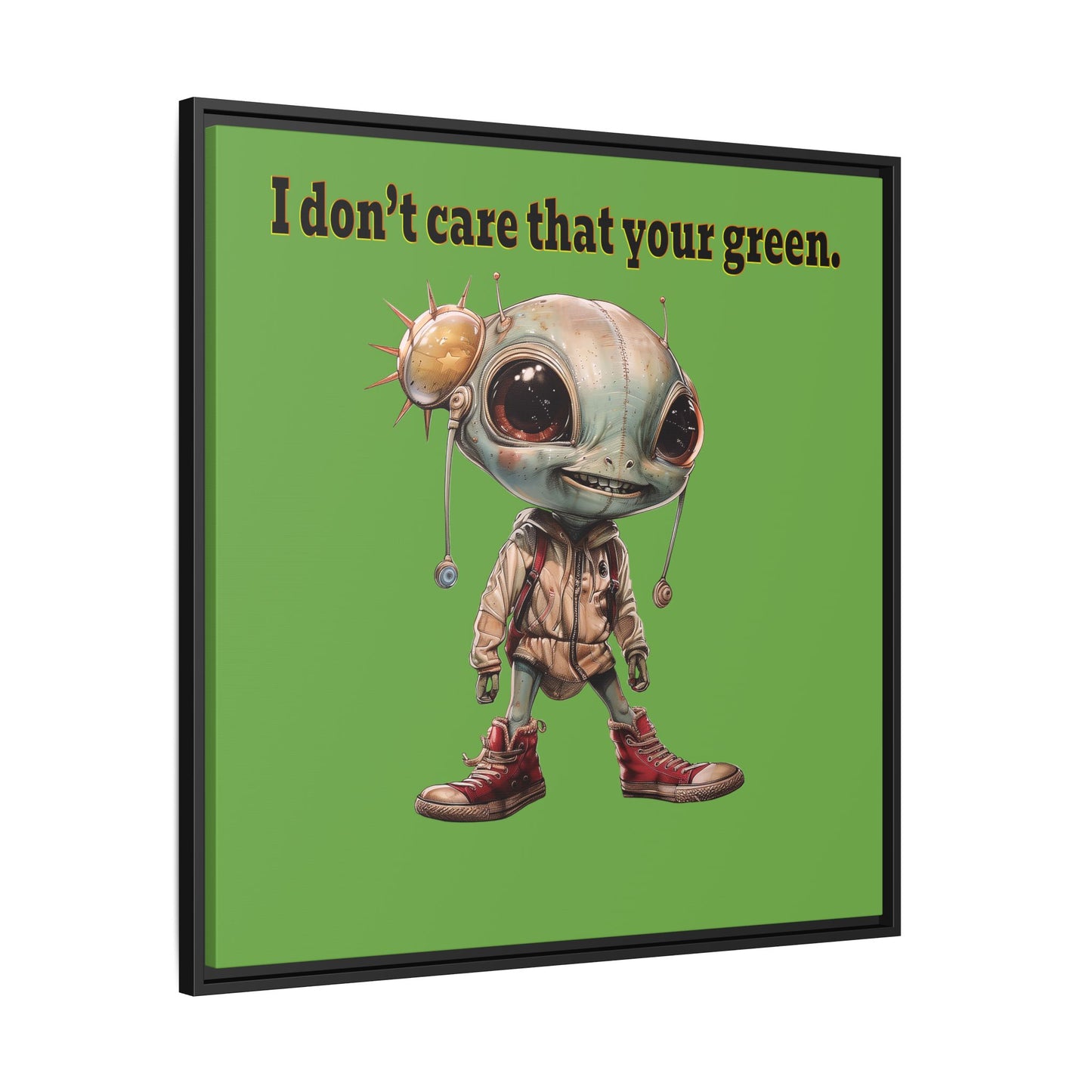I don't care that your green - framed canvas art (green)