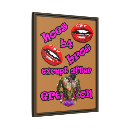 hoes b4 bros - framed canvas art (light brown)