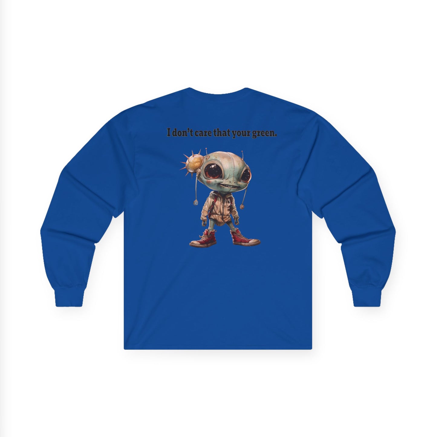 I don't care that your grey - Ultra Cotton Long Sleeve Tee