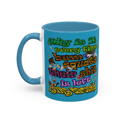 the bum's shit - Accent Mug (turquoise)