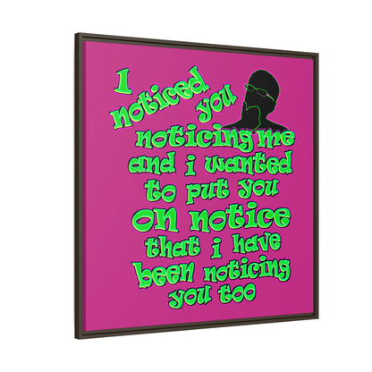 noticed you noticing - framed canvas art (pink)