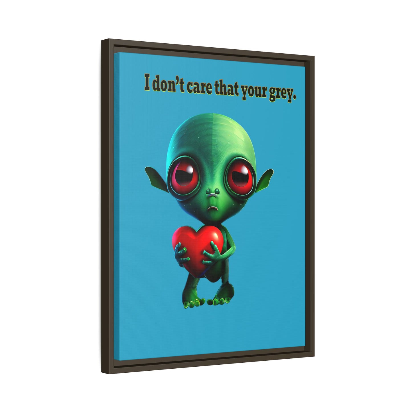 I don't care that your grey - framed canvas art (turquoise)
