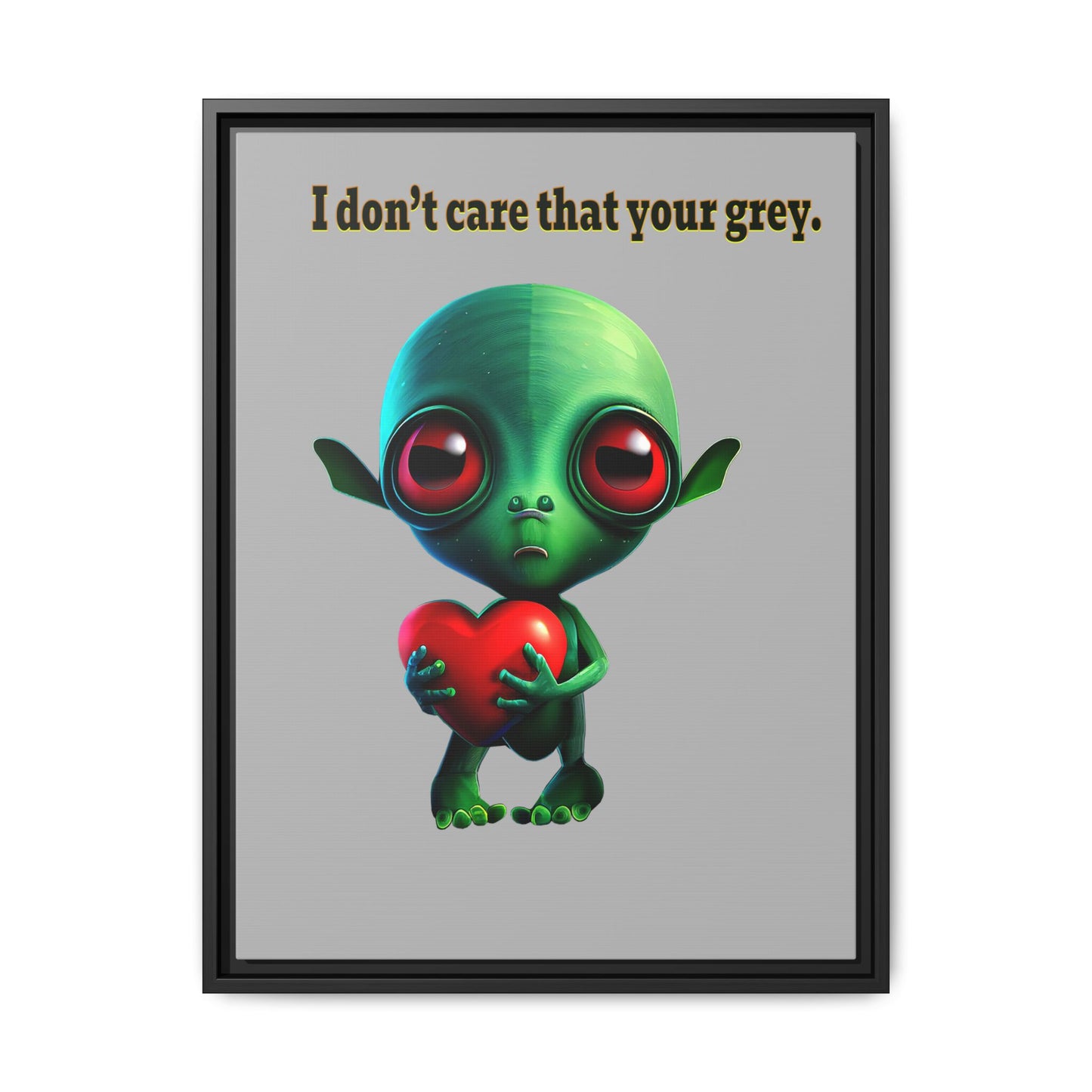 I don't care that your grey - framed canvas art (light grey)