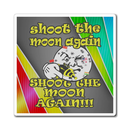 shoot the moon again - Magnets - (rainbow split)