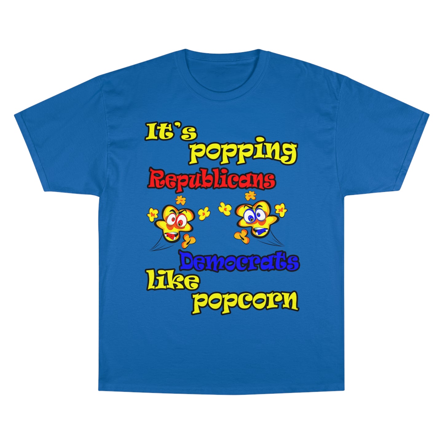 popping like popcorn - Champion T-Shirt