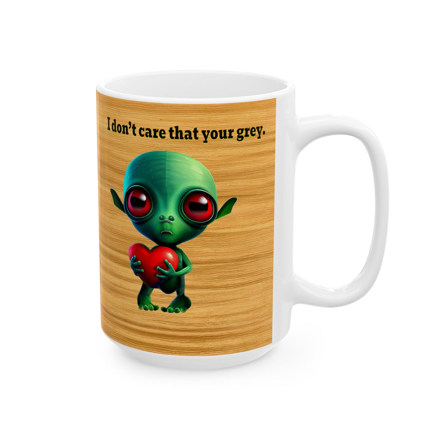I don't care that your grey - White Mug (butterscotch wood finish)