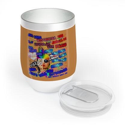 drop the beat - Chill Wine Tumbler (light brown)