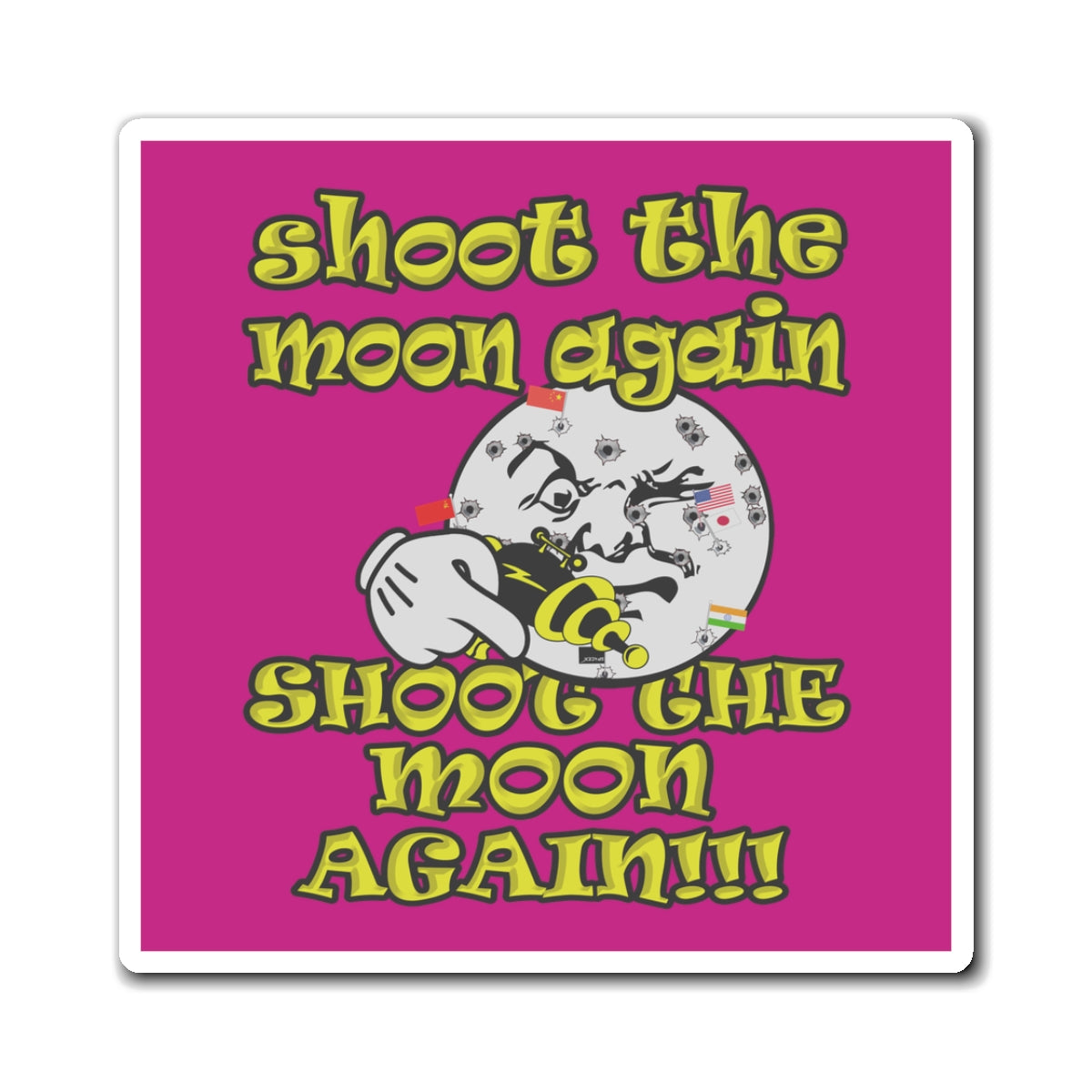 shoot the moon again - Magnets - (pink)