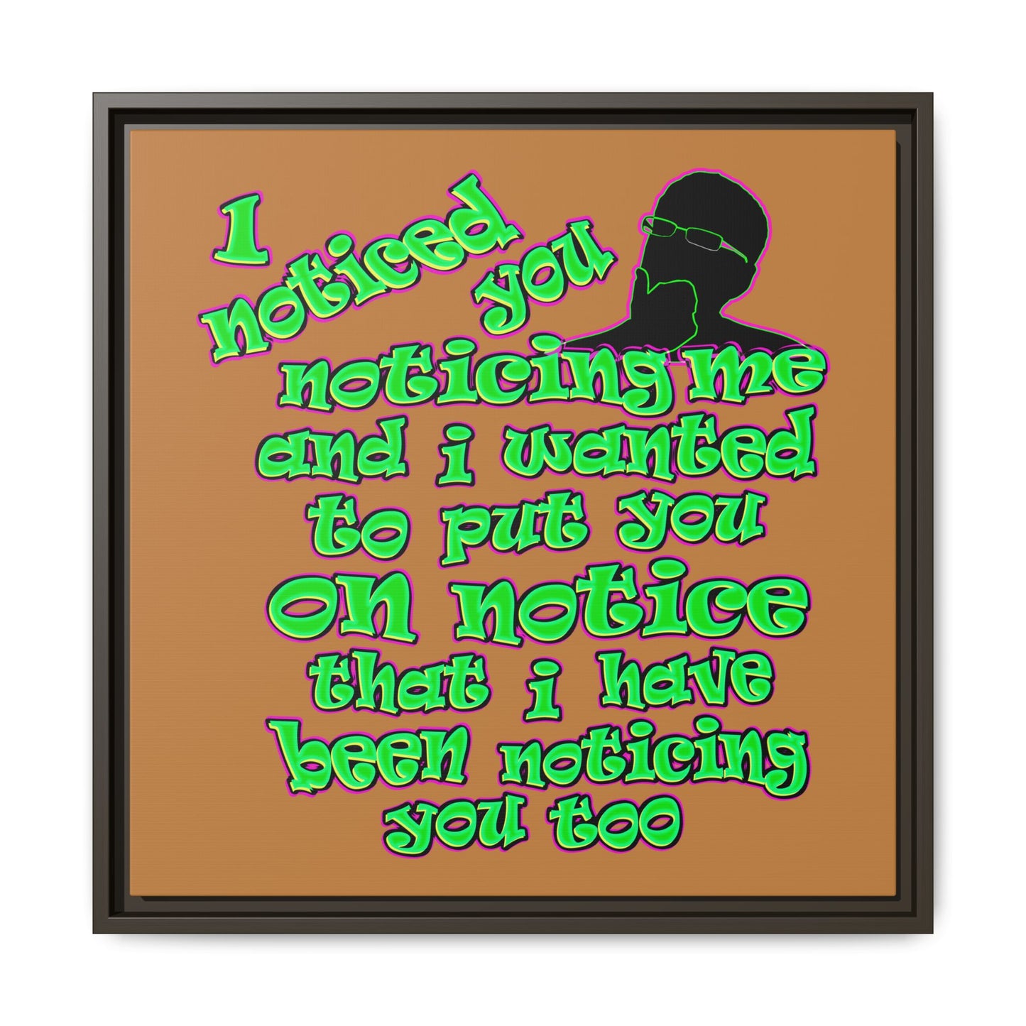 noticed you noticing - framed canvas art (light brown)