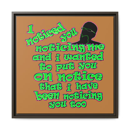noticed you noticing - framed canvas art (light brown)
