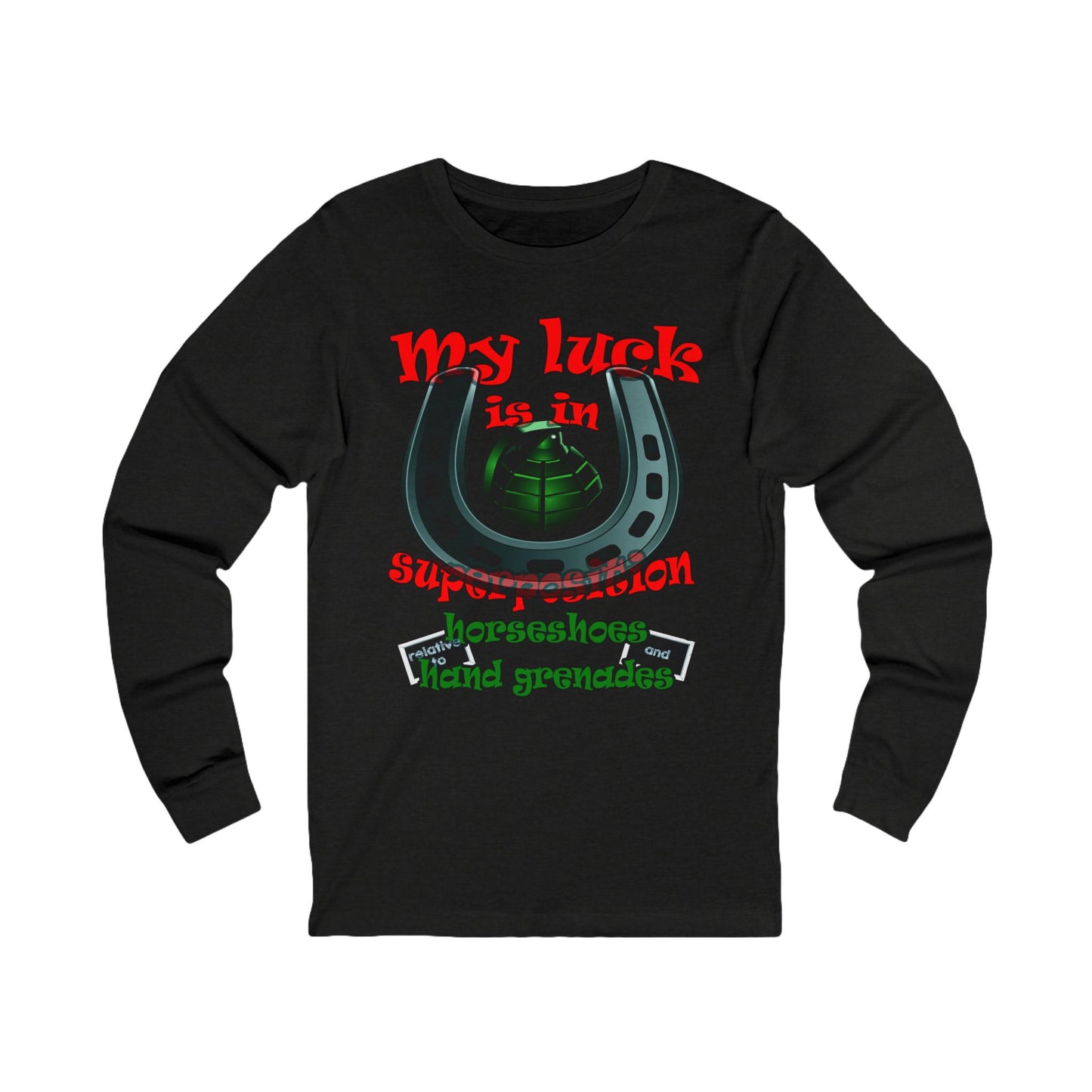 my luck - Unisex Jersey Long Sleeve Tee