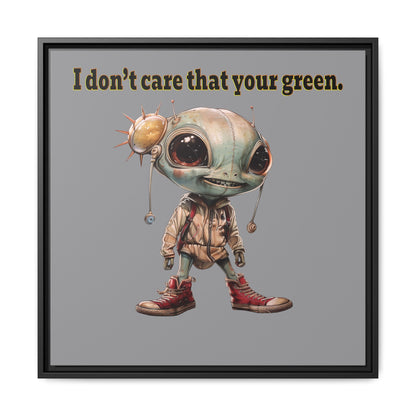 I don't care that your green - framed canvas art (grey)