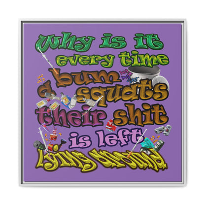 the bum's shit - framed canvas art (light purple)