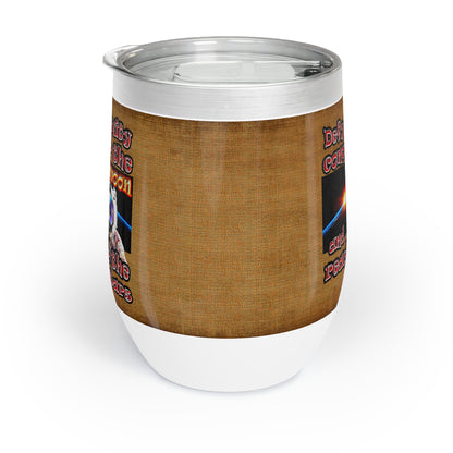 defy conquer reach - Chill Wine Tumbler (brown papyrus)