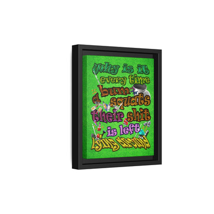 the bum's shit - framed canvas art (green turf)