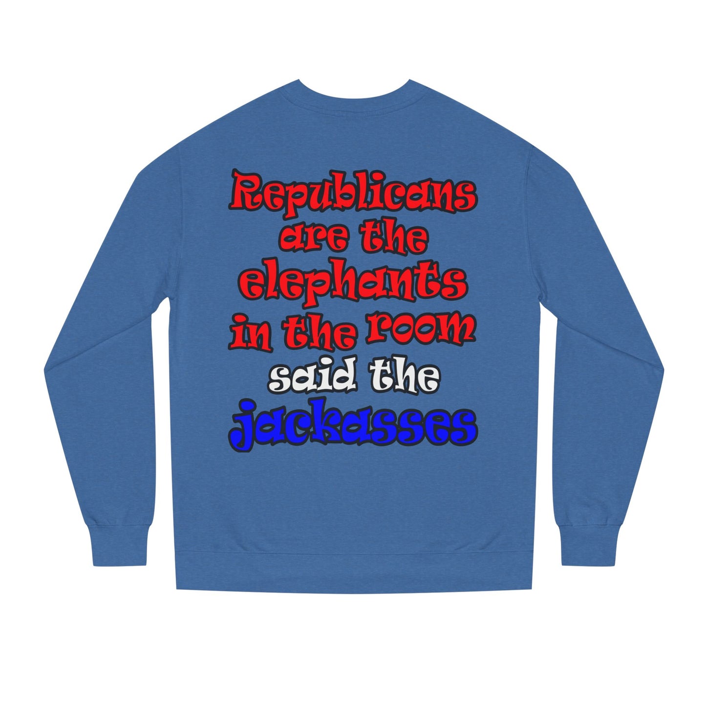 donkeys and elephants - Unisex Crew Neck Sweatshirt