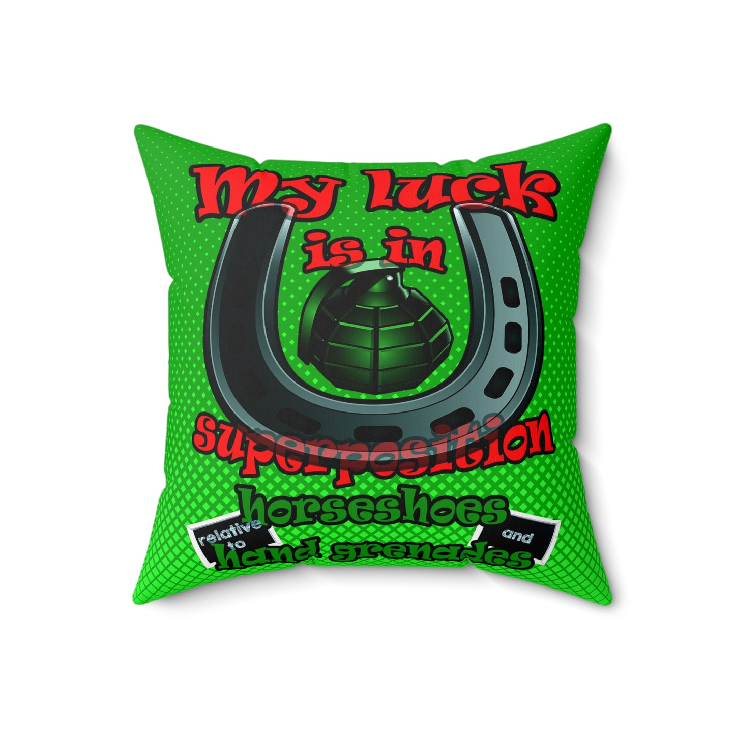 my luck - Faux Suede Square Pillow - (logo green)