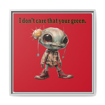 I don't care that your green - framed canvas art (dark red)