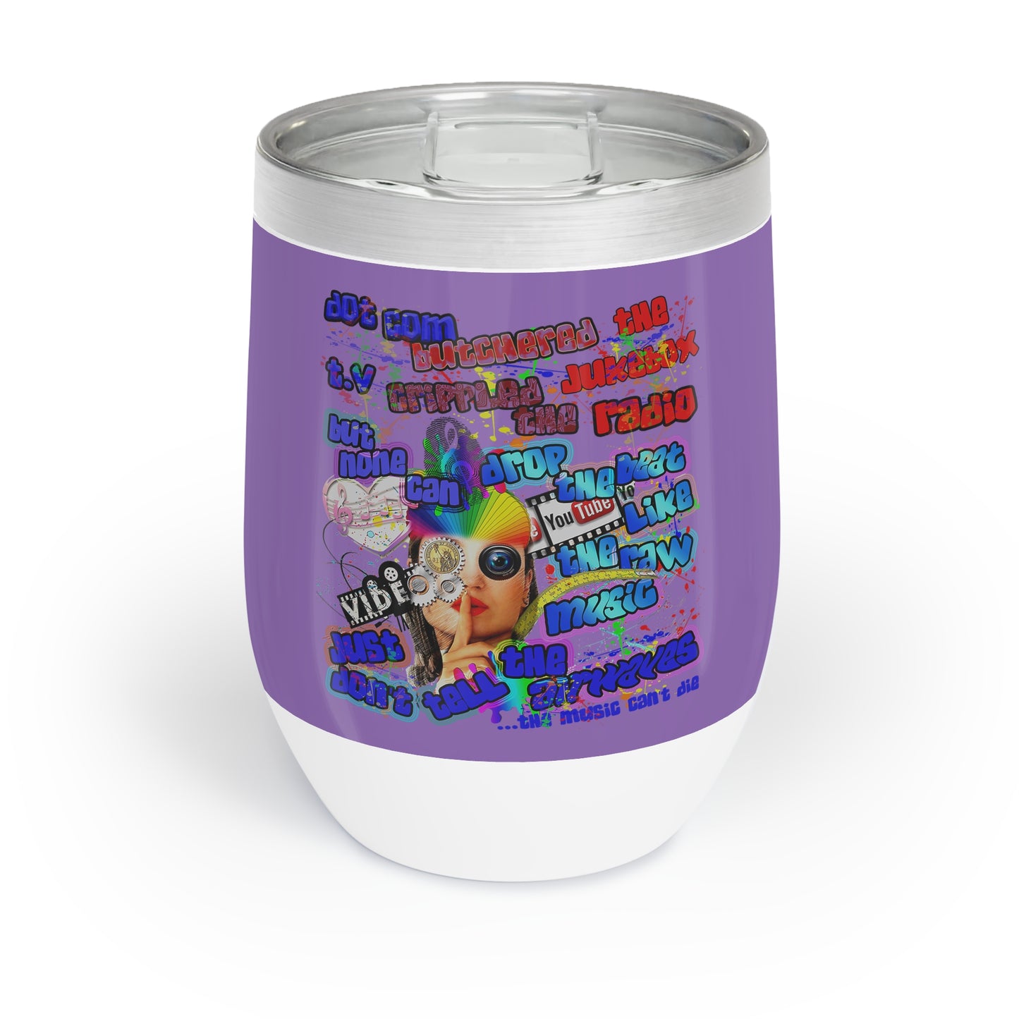 drop the beat - Chill Wine Tumbler (light purple)