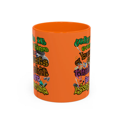 the bum's shit - Accent Mug (crusta)