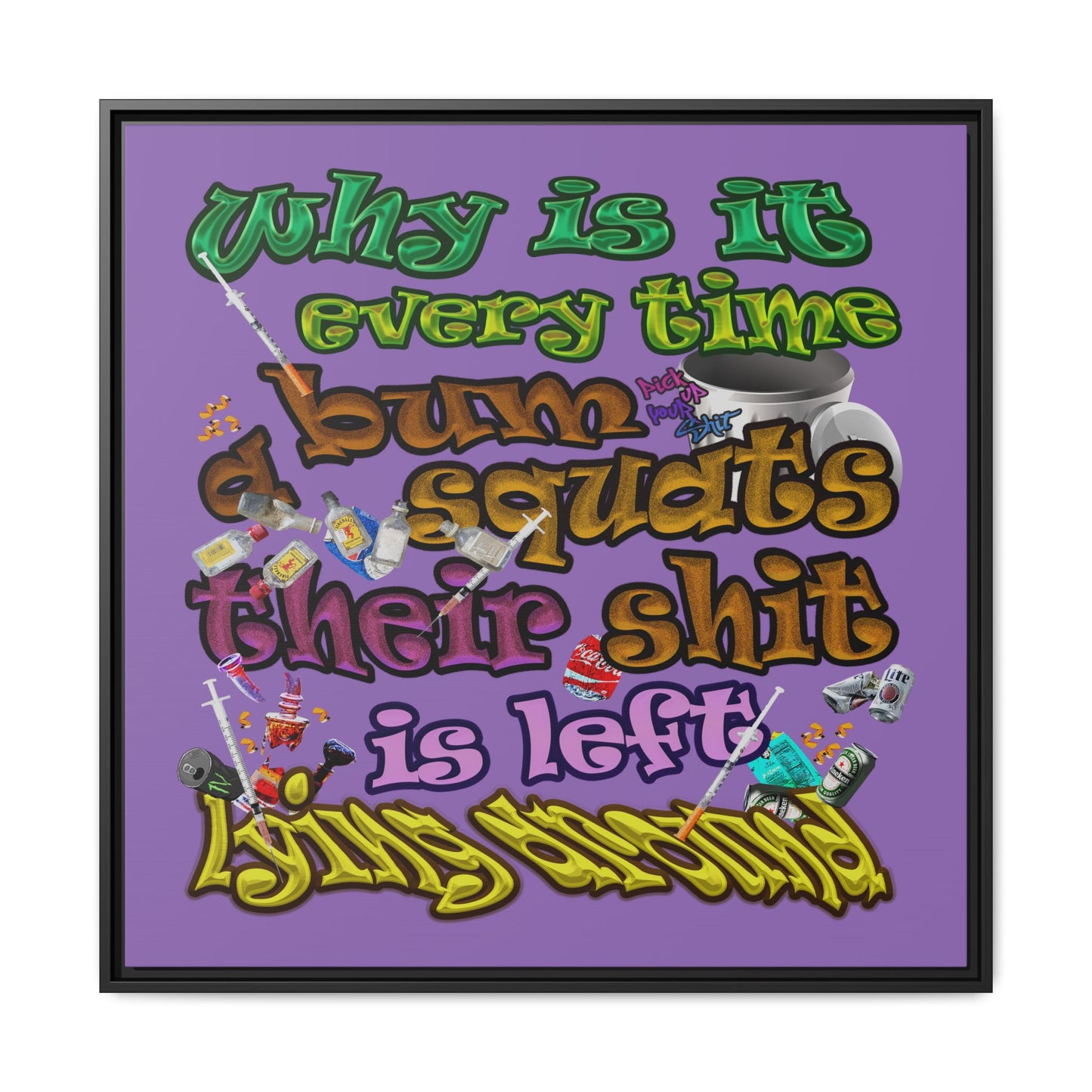 the bum's shit - framed canvas art (light purple)