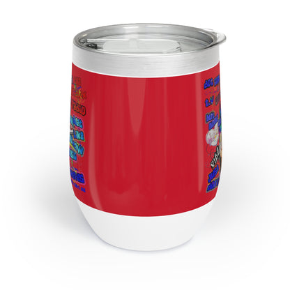 drop the beat - Chill Wine Tumbler (dark red)