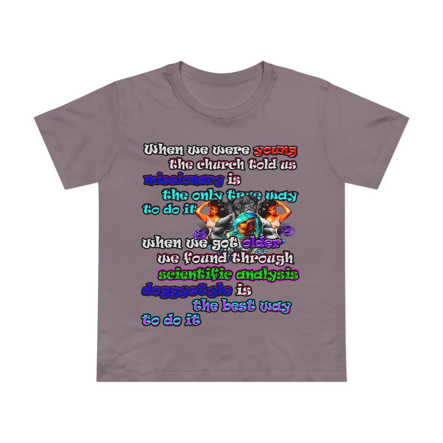 doggystyle - Women’s Maple Tee