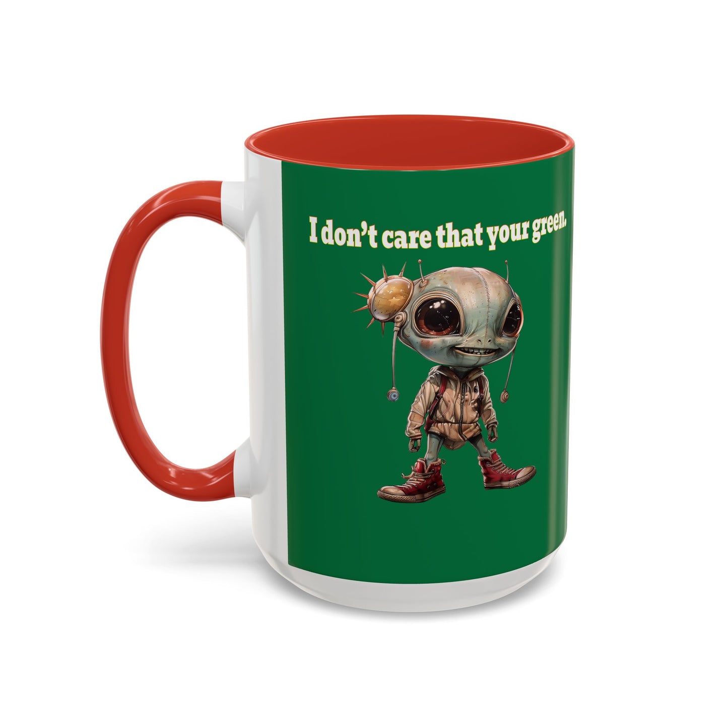 I don't care that your grey - Accent Mug (dark green)