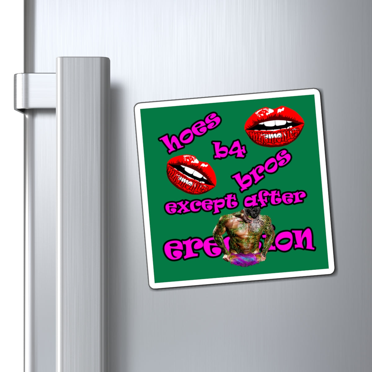 hoes b4 bros - Magnets - (dark green)