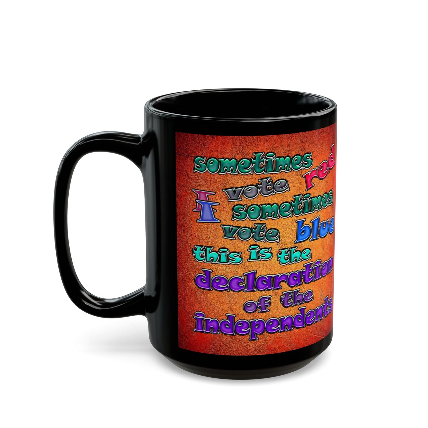 declaration of the independents - Black Mug (burnt orange)