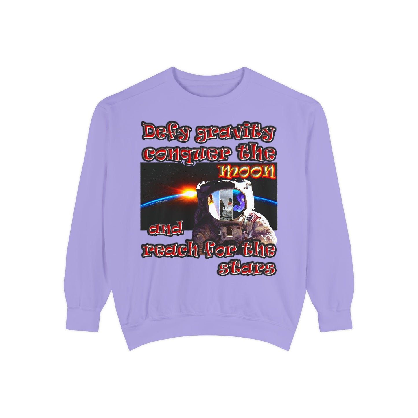 defy conquer reach - Unisex Garment-Dyed Sweatshirt