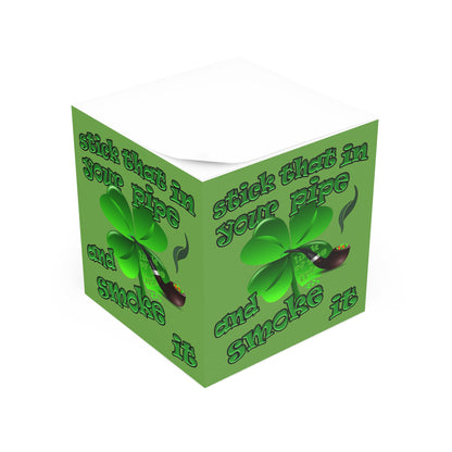 stick that in your pipe and smoke it - note cube (green)